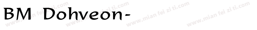 BM Dohveon字体转换